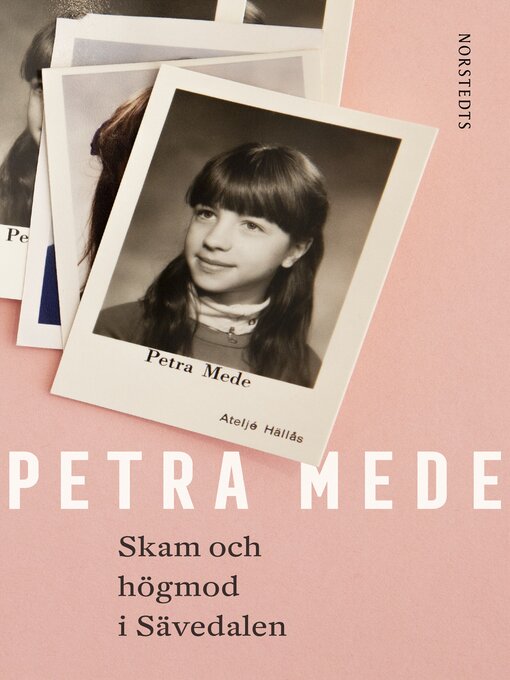 Title details for Skam och högmod i Sävedalen by Petra Mede - Available